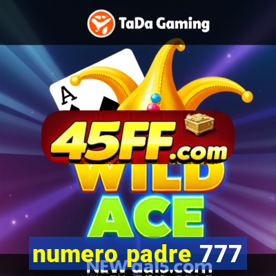 numero padre 777